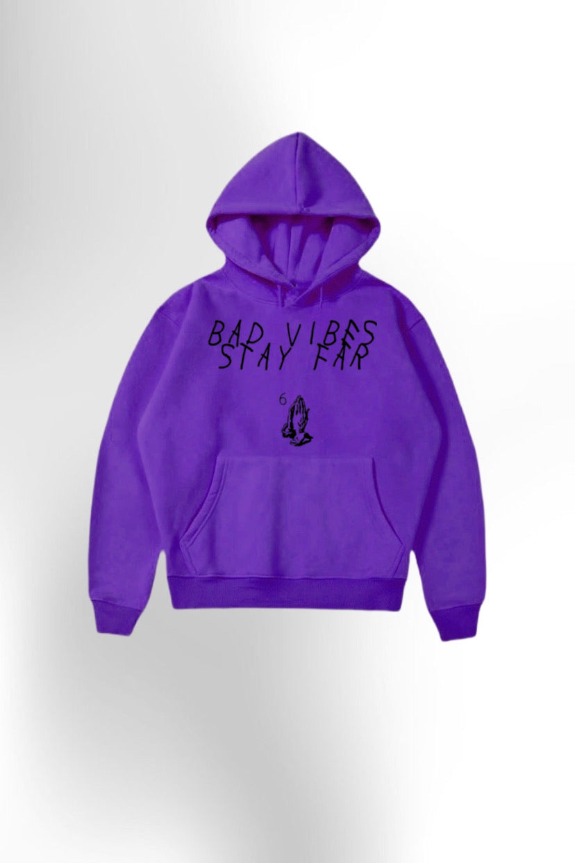 Graphic Hoodie Bad Vibes Stay Far