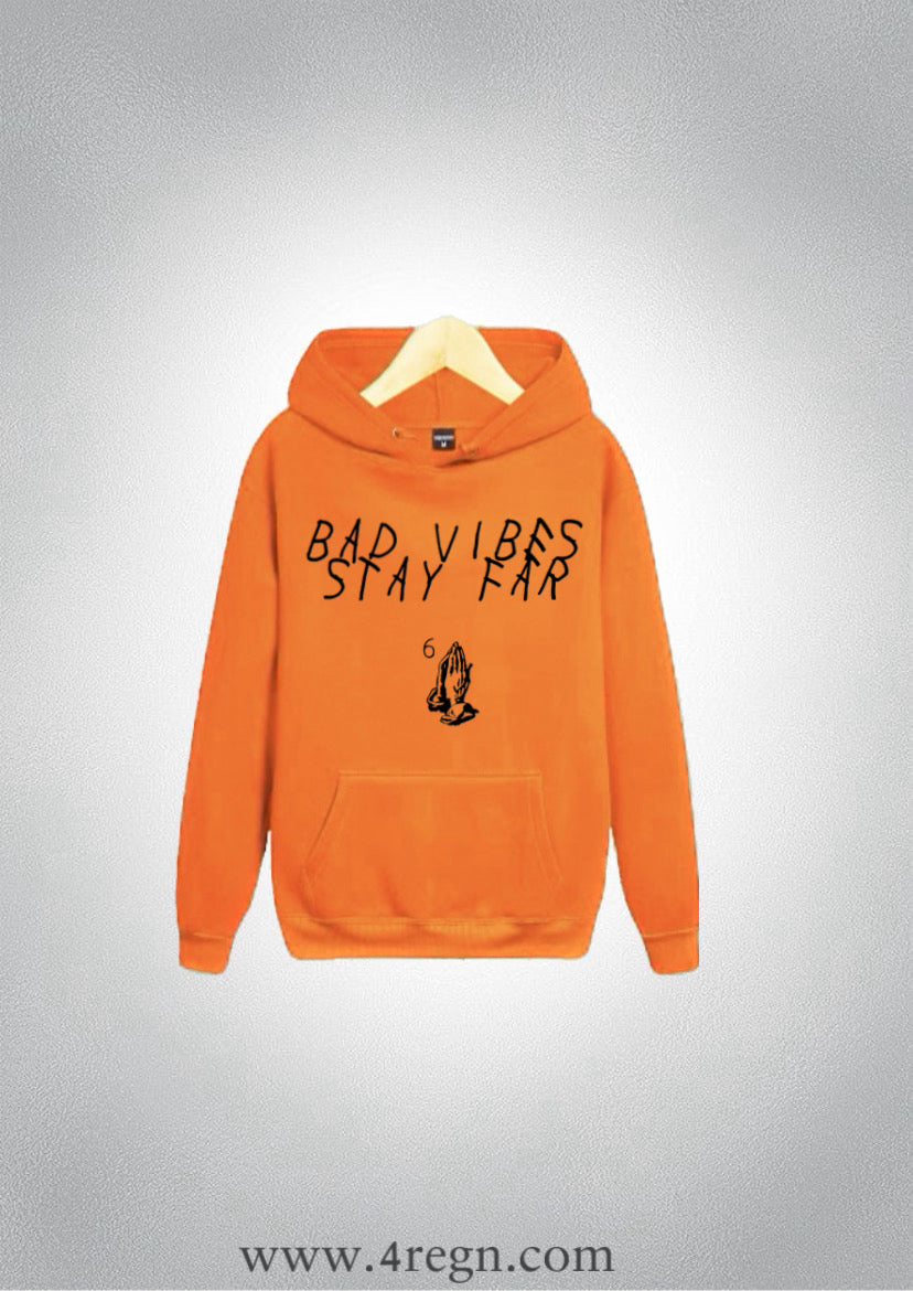 Graphic Hoodie Bad Vibes Stay Far