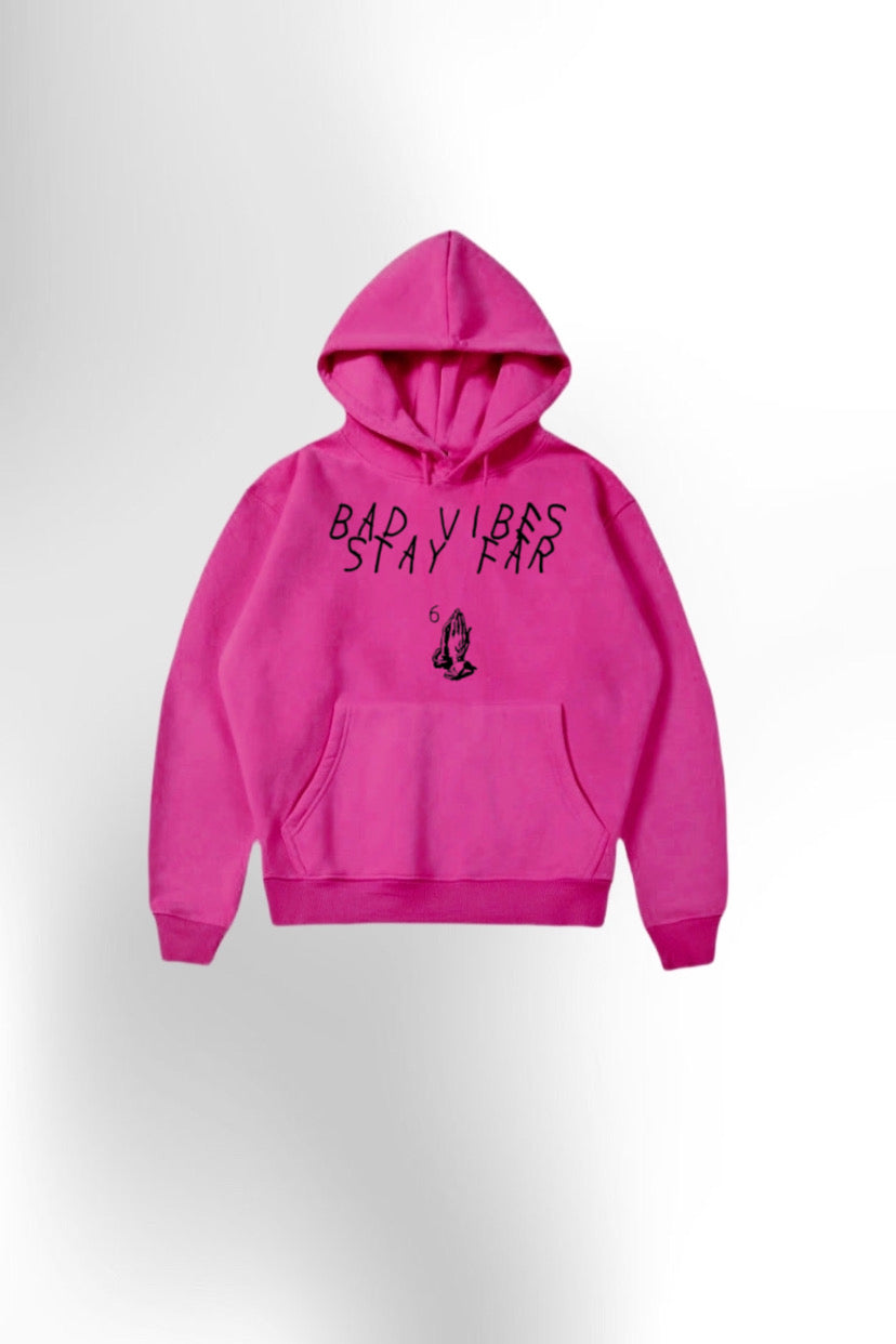 Graphic Hoodie Bad Vibes Stay Far